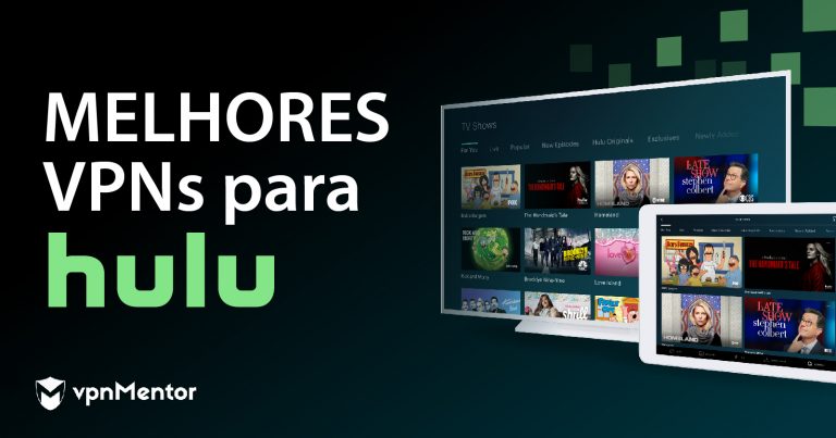 10 melhores VPN para Hulu no Brasil ou Portugal (Março 2023)