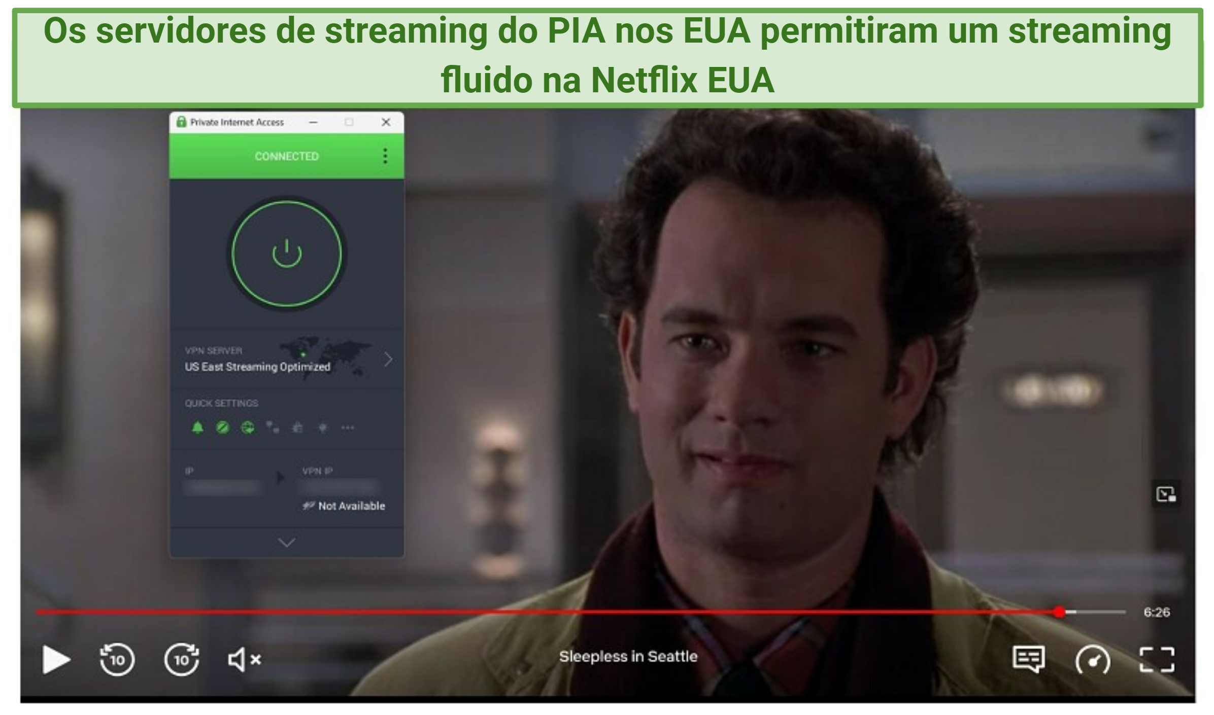 PIA US server streaming Sleepless in Seattle on US Netflix