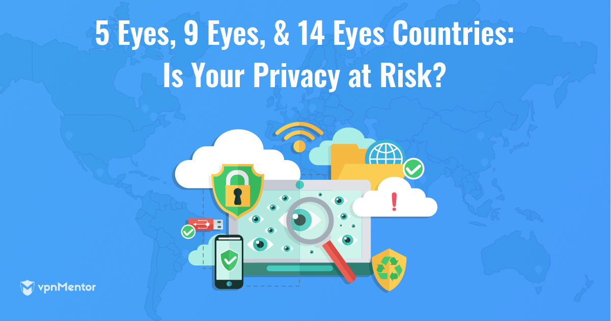 Países da Aliança 5/9/14 Eyes e VPNs: o que você deve saber