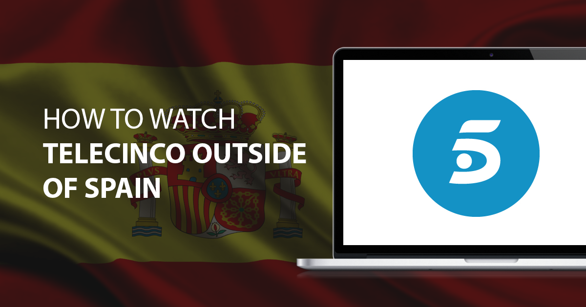 Como assistir à Telecinco fora da Espanha 2022