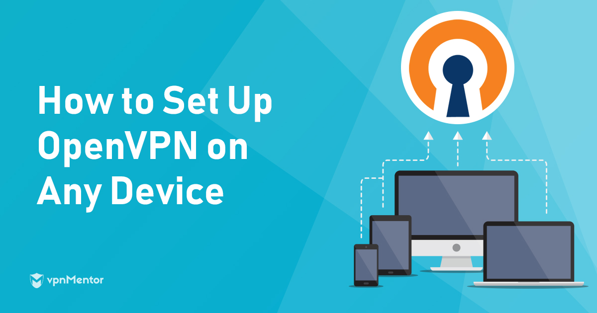 Como configurar o OpenVPN em qualquer PC ou celular