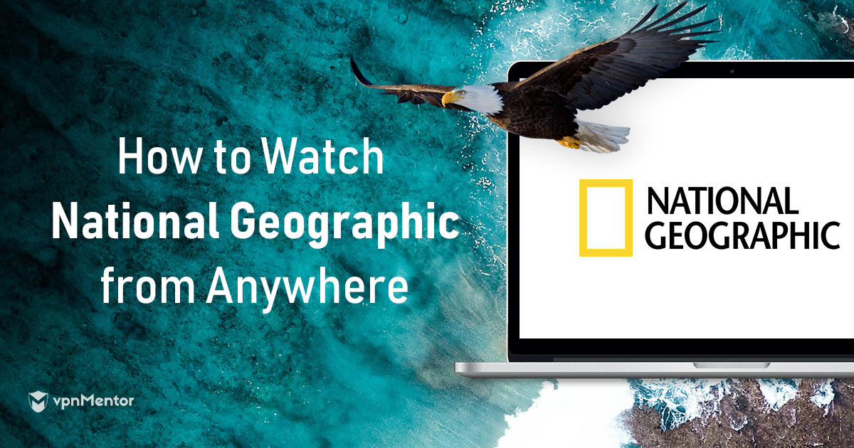 Como assistir ao National Geographic fora dos EUA em 2022