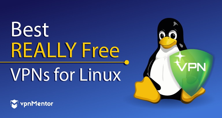 5 melhores VPN Linux grátis testadas e atualizadas 2023