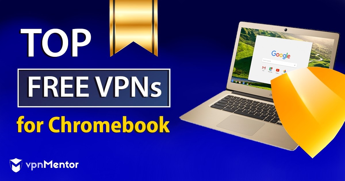 9 melhores VPNs para Chromebook grátis — atualizado 2024