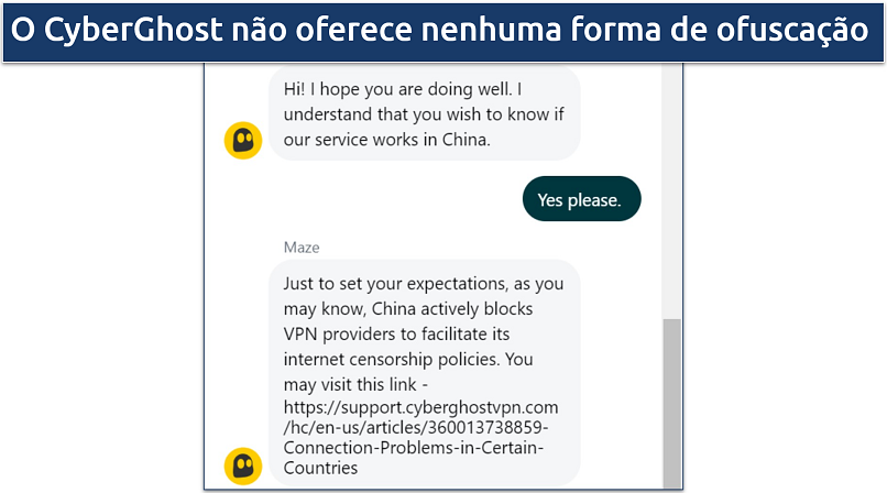 Screenshot of a live chat conversation with CyberGhost support where the staff informed me the VPN doesn't work in China