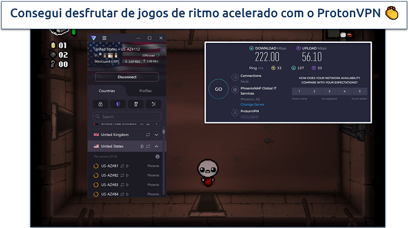 Uma captura de tela mostrando a jogatina de The Binding of Isaac enquanto conectado ao servidor mais rápido do ProtonVPN