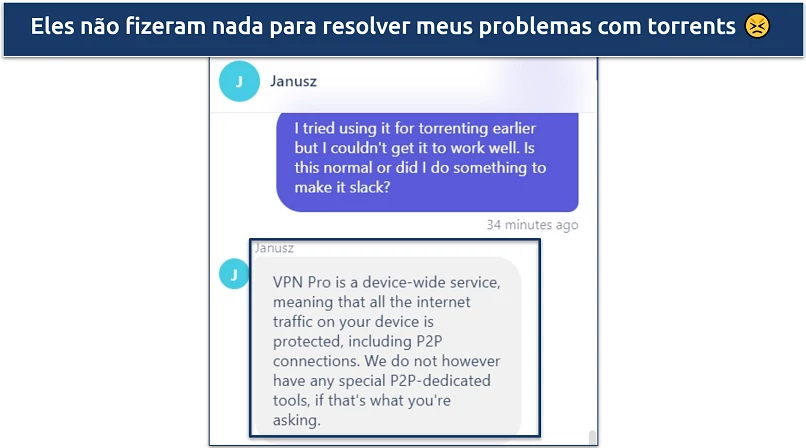 Captura de tela da conversa do suporte ao vivo do Opera VPN Pro, na qual perguntei como fazer funcionar para torrent e eles não puderam ajudar