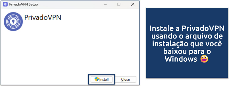 Screenshot of the PrivadoVPN's installation running